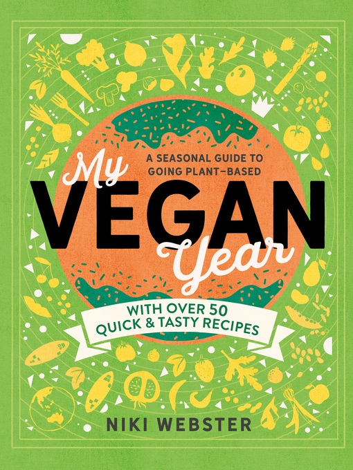 Title details for My Vegan Year by Niki Webster - Available